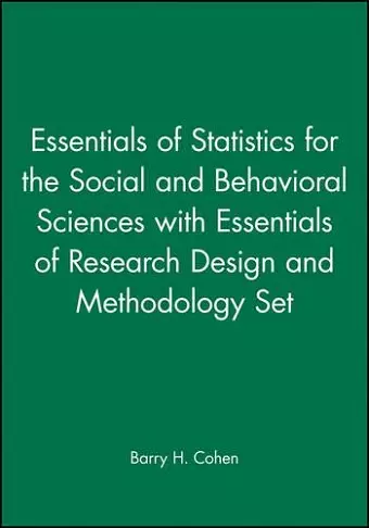 Essentials of Statistics for the Social and Behavioral Sciences with Essentials of Research Design and Methodology Set cover