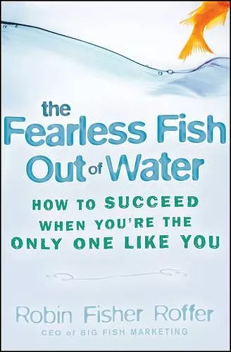 The Fearless Fish Out of Water cover