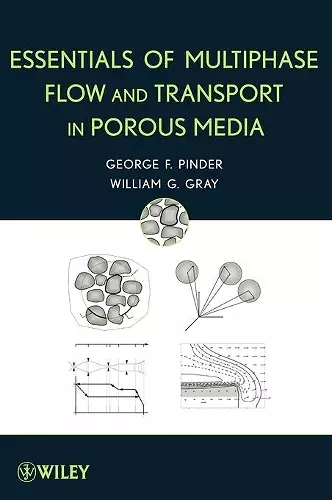 Essentials of Multiphase Flow and Transport in Porous Media cover