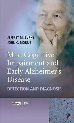 Mild Cognitive Impairment and Early Alzheimer's Disease cover