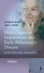 Mild Cognitive Impairment and Early Alzheimer's Disease cover