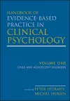 Handbook of Evidence-Based Practice in Clinical Psychology, Child and Adolescent Disorders cover