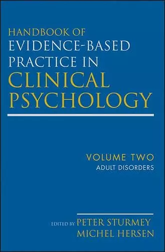 Handbook of Evidence-Based Practice in Clinical Psychology, Adult Disorders cover