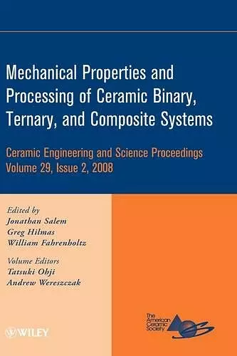 Mechanical Properties and Performance of Engineering Ceramics and Composites IV, Volume 29, Issue 2 cover