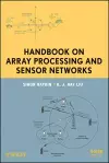 Handbook on Array Processing and Sensor Networks cover