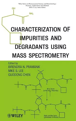 Characterization of Impurities and Degradants Using Mass Spectrometry cover