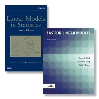 SAS System for Linear Models, 4e + Linear Models in Statistics, 2e Set cover