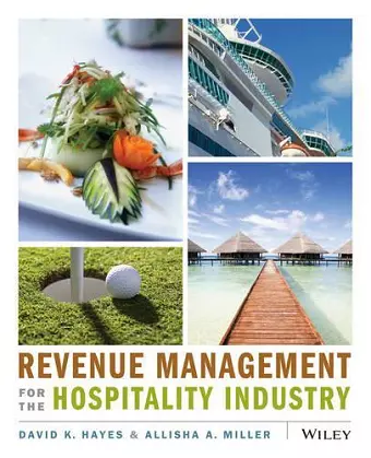 Revenue Management for the Hospitality Industry cover