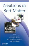 Neutrons in Soft Matter cover