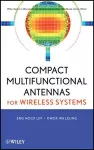 Compact Multifunctional Antennas for Wireless Systems cover