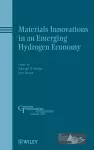 Materials Innovations in an Emerging Hydrogen Economy cover