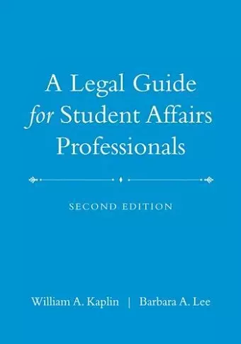 A Legal Guide for Student Affairs Professionals cover