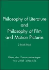 Philosophy of Literature & Philosophy of Film and Motion Pictures, 2 Book Set cover