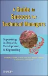 A Guide to Success for Technical Managers cover