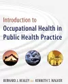 Introduction to Occupational Health in Public Health Practice cover