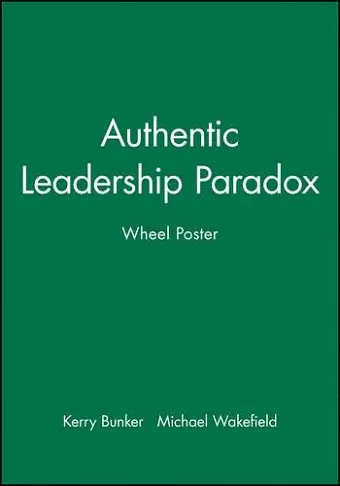 Authentic Leadership Paradox Wheel Poster cover