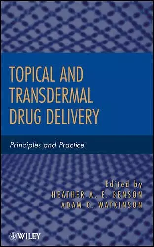 Topical and Transdermal Drug Delivery cover