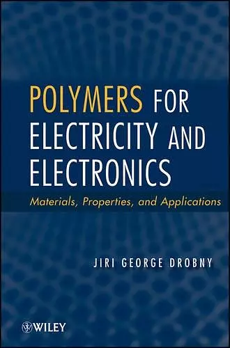 Polymers for Electricity and Electronics cover