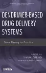 Dendrimer-Based Drug Delivery Systems cover