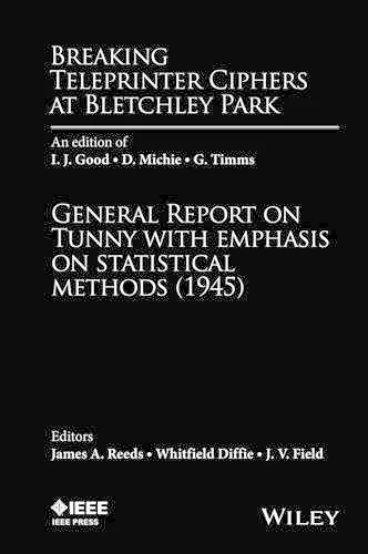 Breaking Teleprinter Ciphers at Bletchley Park cover
