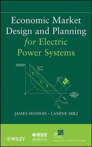 Economic Market Design and Planning for Electric Power Systems cover