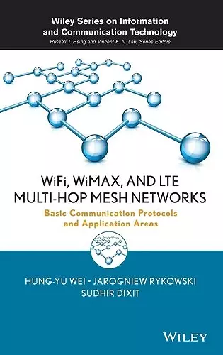 WiFi, WiMAX, and LTE Multi-hop Mesh Networks cover