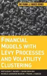 Financial Models with Levy Processes and Volatility Clustering cover