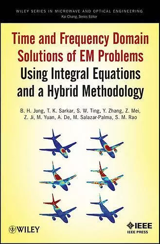 Time and Frequency Domain Solutions of EM Problems cover