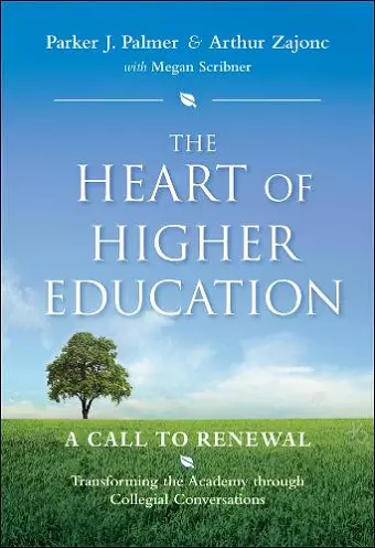 The Heart of Higher Education cover