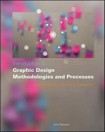 Introduction to Graphic Design Methodologies and Processes cover