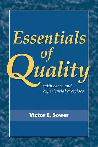 Essentials of Quality with Cases and Experiential Exercises cover