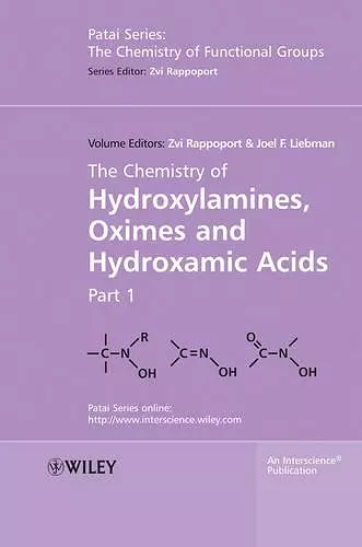 The Chemistry of Hydroxylamines, Oximes and Hydroxamic Acids, Volume 1 cover