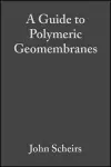 A Guide to Polymeric Geomembranes cover