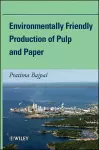 Environmentally Friendly Production of Pulp and Paper cover