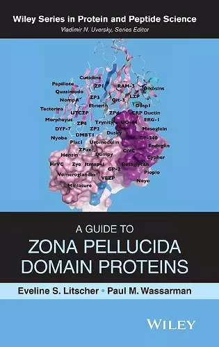 A Guide to Zona Pellucida Domain Proteins cover