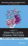 A Guide to Zona Pellucida Domain Proteins cover