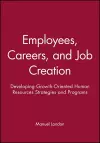 Employees, Careers, and Job Creation cover