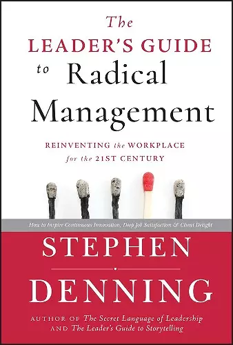 The Leader's Guide to Radical Management cover