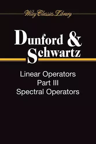 Linear Operators, 3 Volume Set cover