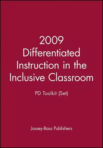 2009 Differentiated Instruction in the Inclusive Classroom: PD Toolkit (Set) cover