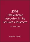 2009 Differentiated Instruction in the Inclusive Classroom: PD Toolkit (Set) cover