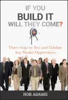 If You Build It Will They Come? cover