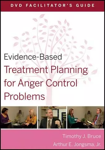 Evidence-Based Treatment Planning for Anger Control Problems Facilitator's Guide cover