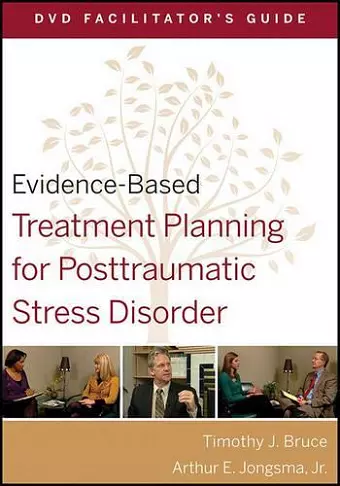 Evidence-Based Treatment Planning for Posttraumatic Stress Disorder Facilitator's Guide cover