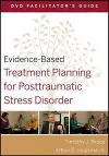 Evidence-Based Treatment Planning for Posttraumatic Stress Disorder Facilitator's Guide cover