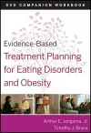 Evidence-Based Treatment Planning for Eating Disorders and Obesity Companion Workbook cover