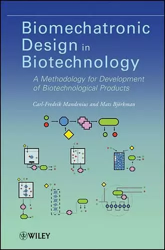 Biomechatronic Design in Biotechnology cover