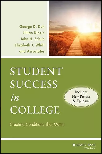 Student Success in College, (Includes New Preface and Epilogue) cover