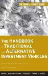 The Handbook of Traditional and Alternative Investment Vehicles cover