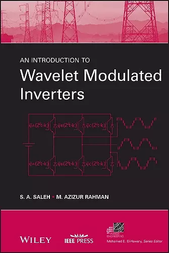 An Introduction to Wavelet Modulated Inverters cover